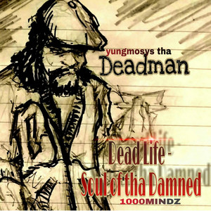 Dead Life: Soul of tha Damned (Explicit)