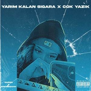 Yarım Kalan Sigara X Çok Yazık (speedup) [Explicit]