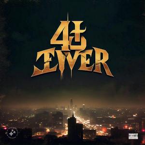 4Ever (Explicit)