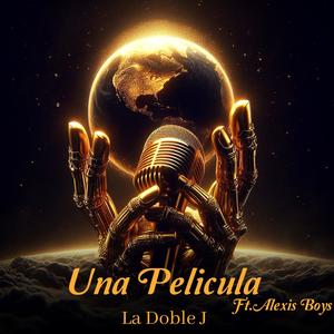 Una Película (feat. Alexis Boys) (Explicit)