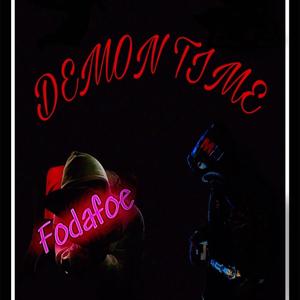 Demon Time (feat. Ray2smooth) [Explicit]
