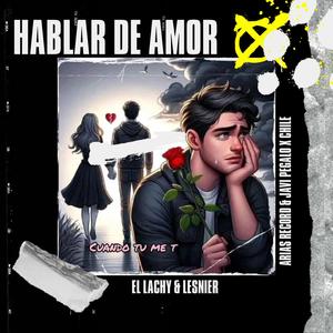 Hablar de amor (feat. Arias Record)