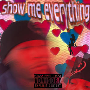 Show Me Everything (feat. Child)