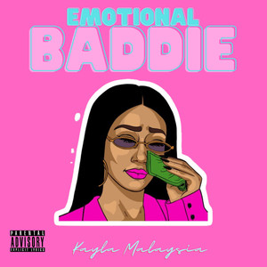 Emotional Baddie (Explicit)