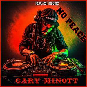NO PEACE (feat. Gary Minott)
