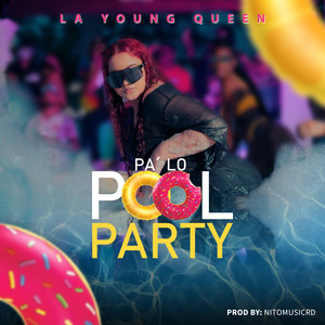 Pa' lo Poolparty (Explicit)