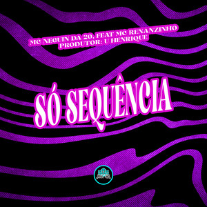 Só Sequência (Explicit)