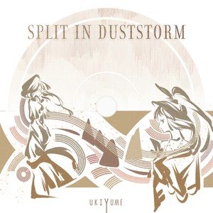 Split in Duststorm