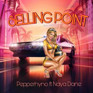 Selling Point (feat. Naya Dane)