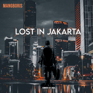 Lost in Jakarta (Explicit)