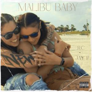Malibu Baby (feat. Jay the Prodigy) (Explicit)