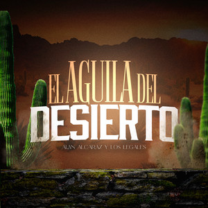 El Aguila del Desierto (En Vivo)