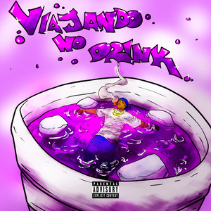 Viajando no Drink (Explicit)