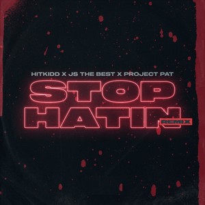 Stop Hatin' (Radio Edit)