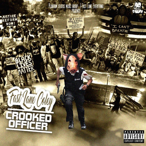 Crooked Officer (Explicit)