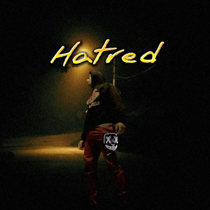 Hatred (Explicit)