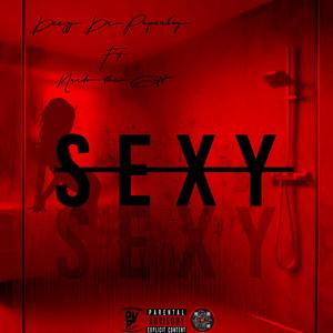 Sexy (feat. Nardo The Gift) (Explicit)