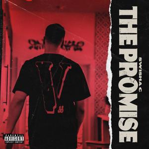 The Promise (Explicit)