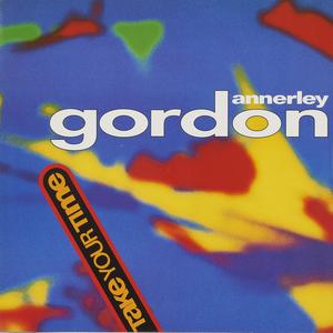 Annerley Gordon - TAKE YOUR TIME (FM Version)