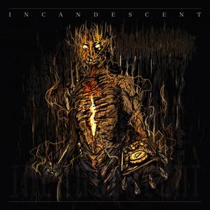 Incandescent (Explicit)