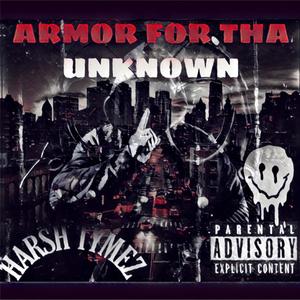 ARMOR FOR THA UNKNOWN (Explicit)
