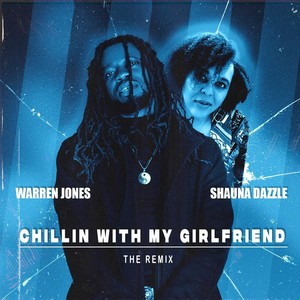 Chillin' with My Girlfriend (Remix)