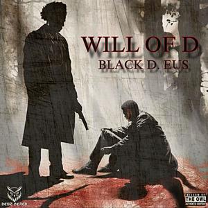 Will Of D (Explicit)