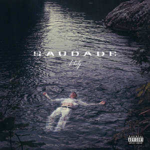 Saudade (Explicit)