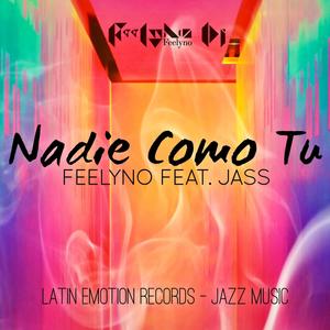 Nadie Como Tú (feat. Jass)