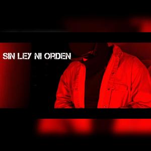 Sin ley ni orden (Explicit)