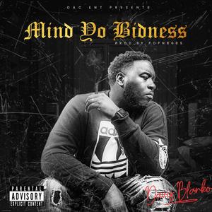 Mind Yo Bidness (Explicit)