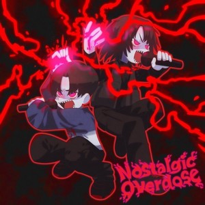 Nostalgic Overdose (Explicit)