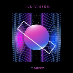 ILL VISION (Explicit)