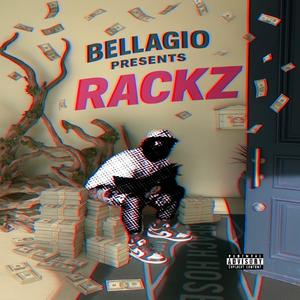 Rackz (feat. Brickz Bellagio) (Explicit)