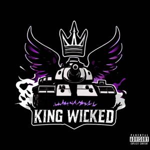 KING WICKED (FREESTYLE) (Explicit)