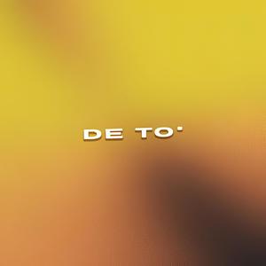 De To'