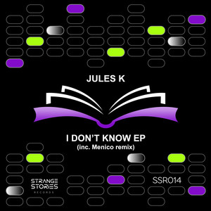 I Don't Know Ep  Inc. Menico Remix