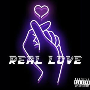 Real Love (Explicit)