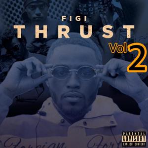 T H R U S T, Vol. 2 (Explicit)