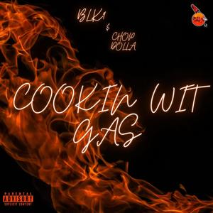 COOKIN WIT GAS (Explicit)