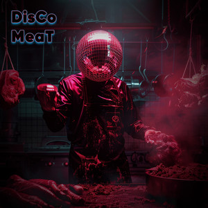 DisCo MeaT