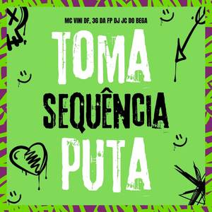 Toma Sequencia Puta (Explicit)