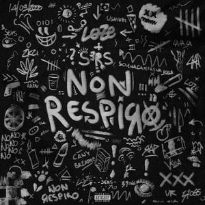 Non respiro (Explicit)