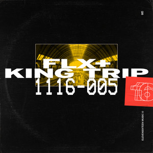 FLX+King Trip