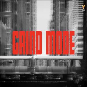 GRIND MODE