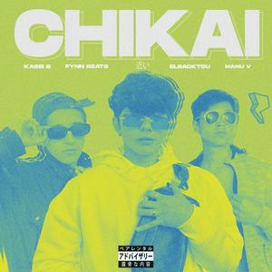 Chikai (feat. elbacktou & Manu V) (Explicit)