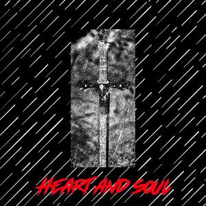 Heart and Soul (Explicit)