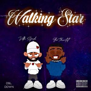 Walking Star (Explicit)