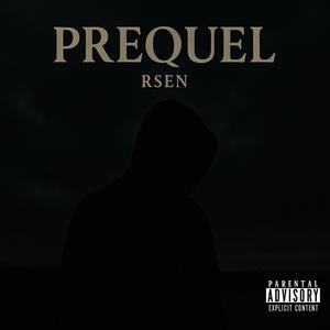 Prequel (Explicit)