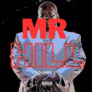 Mr Hill, Vol. 2 (Explicit)